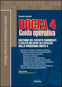 Docfa 4.0. Guida operativa. Con Contenuto digitale per download e accesso online