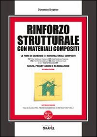 Rinforzo strutturale con materiali compositi. Con Contenuto digitale per download e accesso online