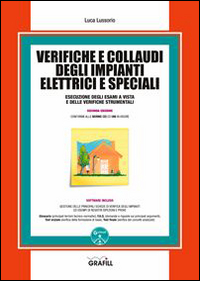 Verifiche e collaudi degli impianti elettrici e speciali. Con Contenuto digitale per download e accesso online