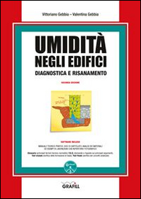Umidità negli edifici. Diagnostica e risanamento. Con Contenuto digitale per download e accesso online