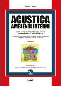 Acustica ambienti interni. Con Contenuto digitale per download e accesso online