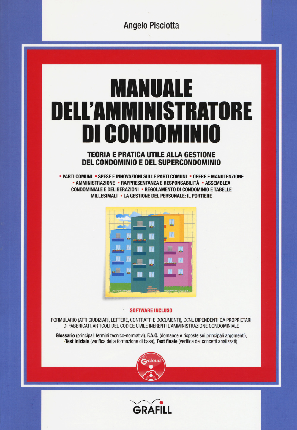 Manuale dell'amministratore di condominio. Con Contenuto digitale per download e accesso online