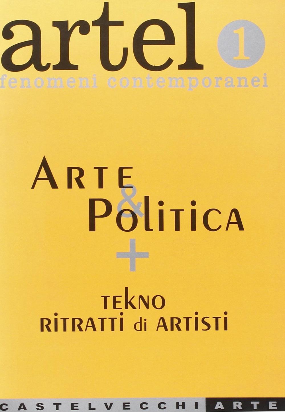 Artel. Vol. 1: Arte e politica