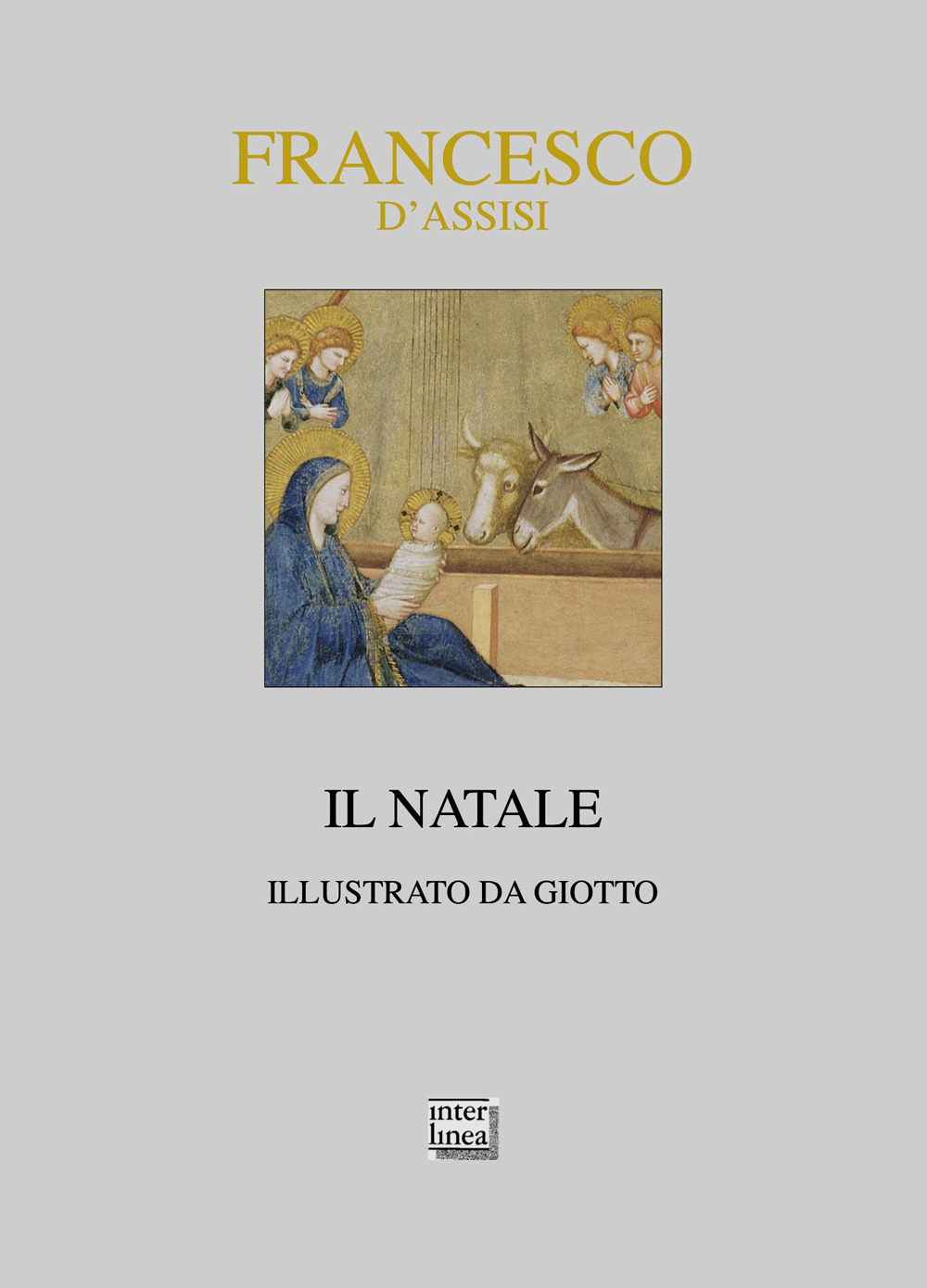 Francesco d'Assisi. Il Natale. Ediz. illustrata