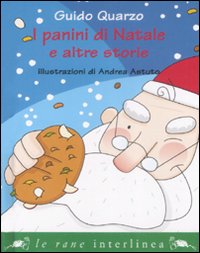 I panini di Natale e altre storie. Ediz. illustrata