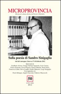Microprovincia (2012). Vol. 50: Sulla poesia di Sandro Sinigaglia