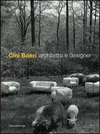 Cini Boeri. Architetto e designer