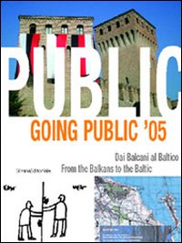 Going Public '05. Catalogo della mostra (Modena, 15 ottobre-30 novembre 2005)