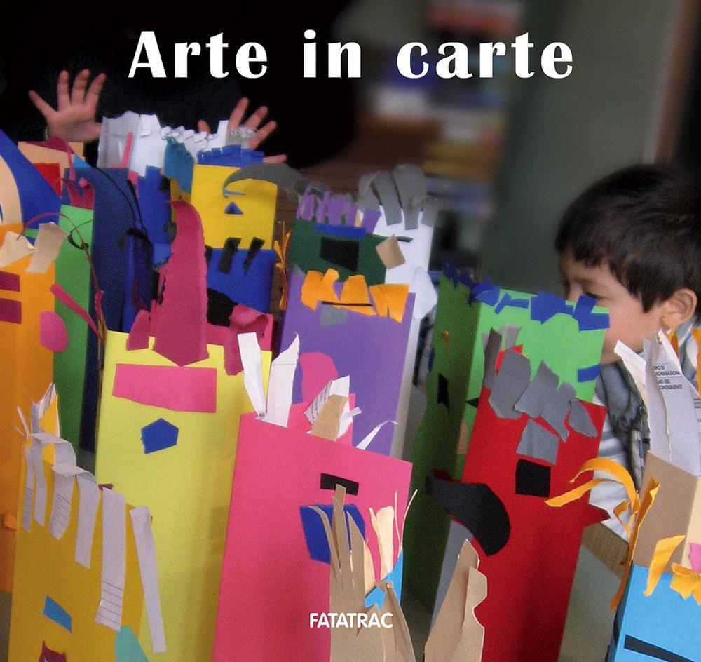 Arte in carte. Ediz. illustrata