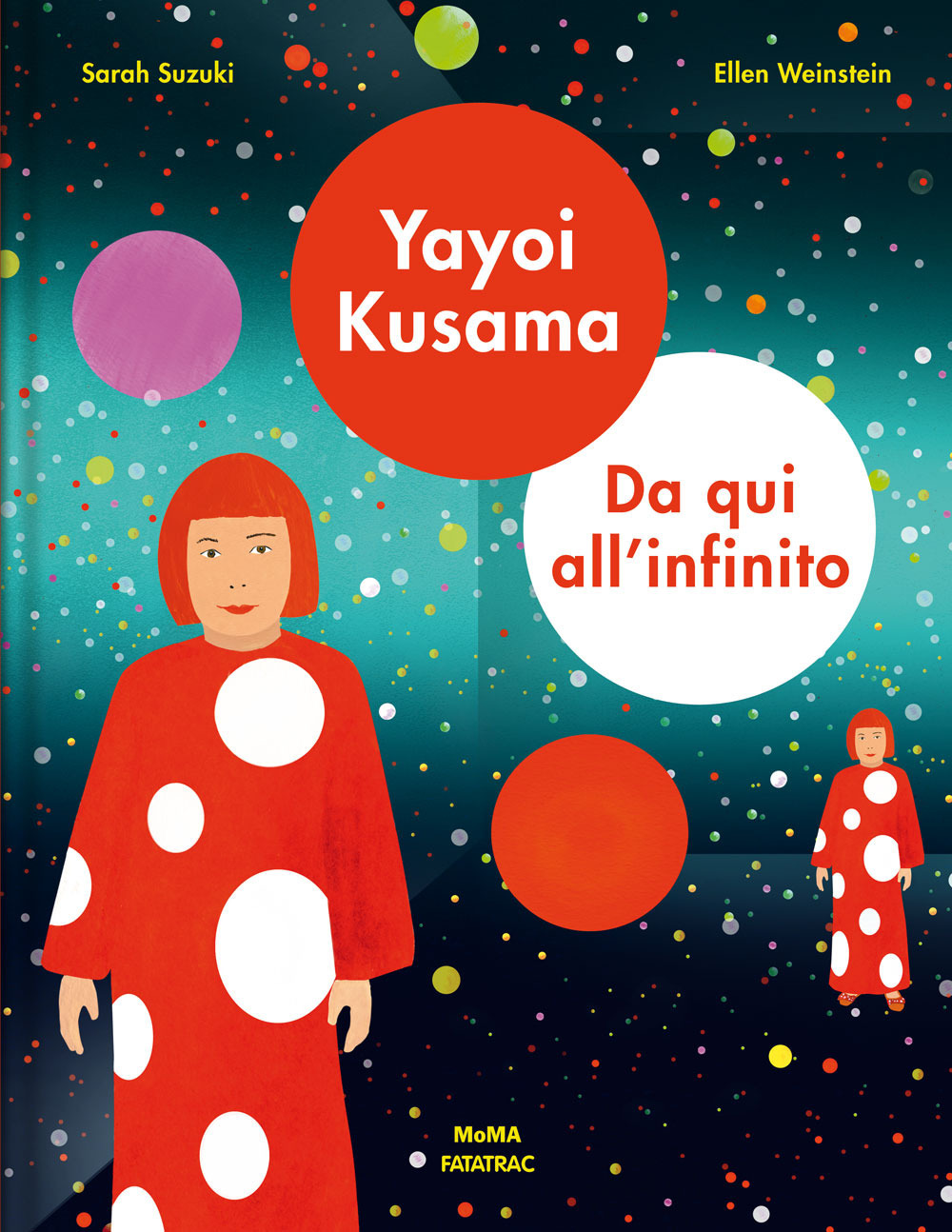 Yayoi Kusama. Da qui all'infinito. Ediz. a colori