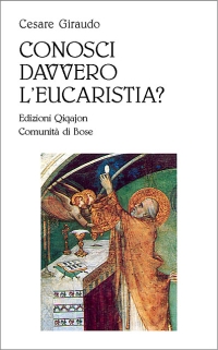 Conosci davvero l'eucaristia?