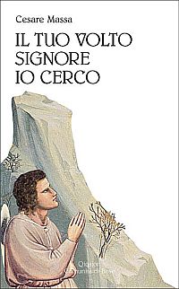 Il tuo volto, Signore, io cerco