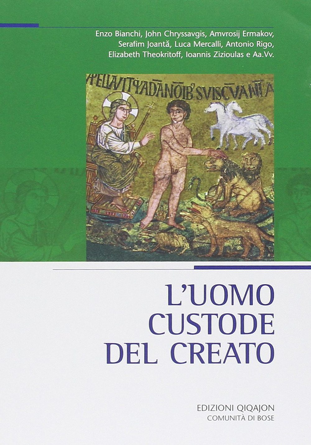 L'uomo custode del creato