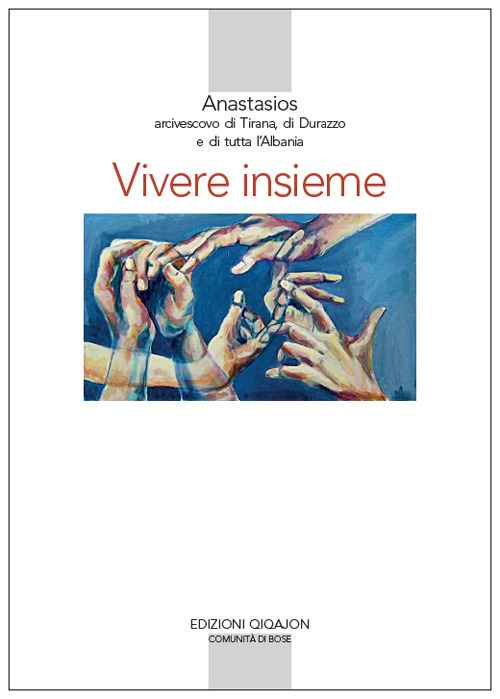 Vivere insieme. Il contributo delle religioni a un'etica della convivenza