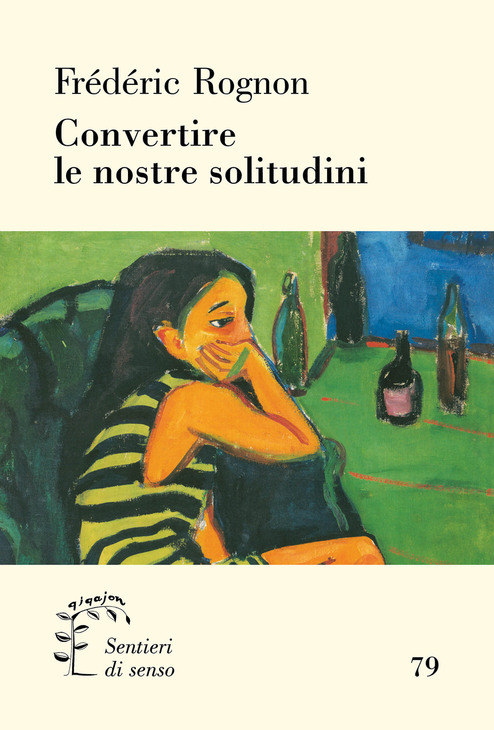 Convertire le nostre solitudini