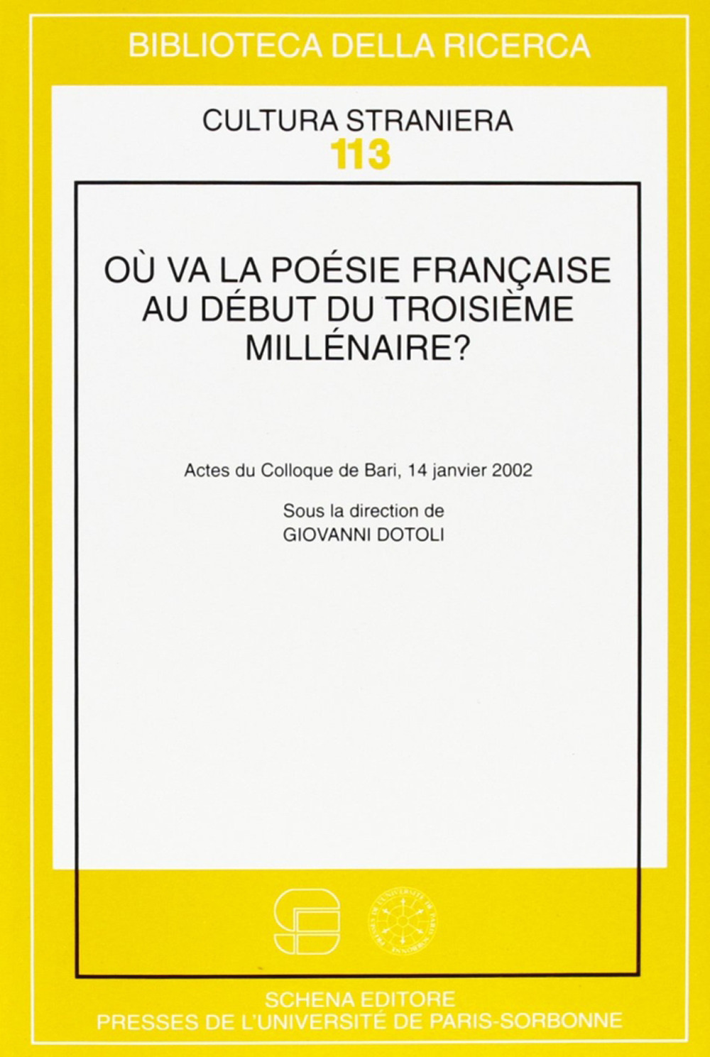 Oú va la poésie française au début du troisième millénaire