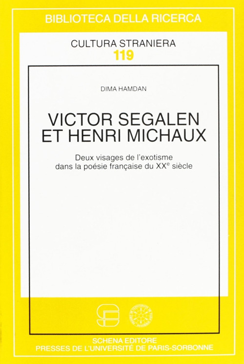 Victor Segalen et Henri Michaux: leux visages de l'exotisme dans la poésie française du XX/e siècle