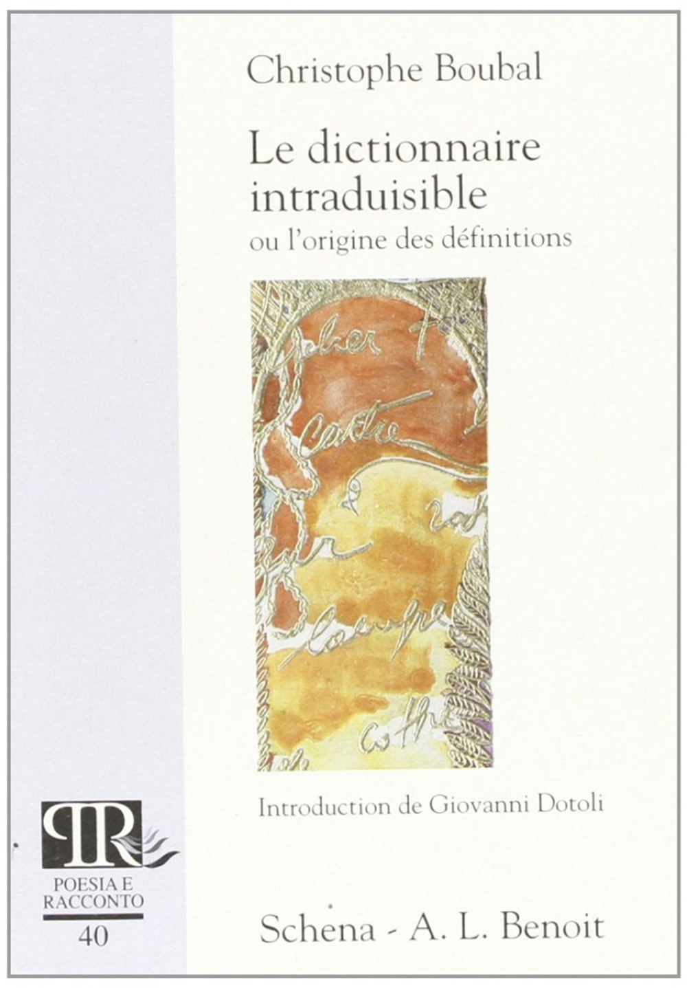 Le dictionnaire intraduisible au l'origine des définitions