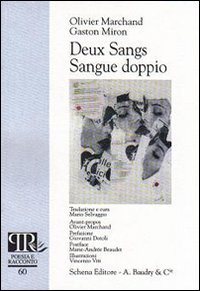 Deux sangs-Sangue doppio. Ediz. bilingue