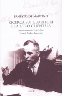 La ricerca sui guaritori e la loro clientela