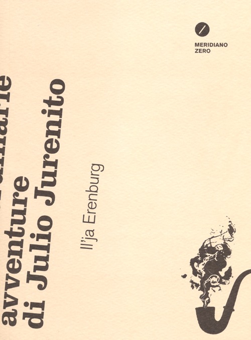 Le straordinarie avventure di Julio Jurenito