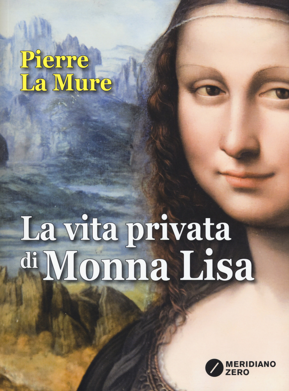 La vita privata di Monna Lisa