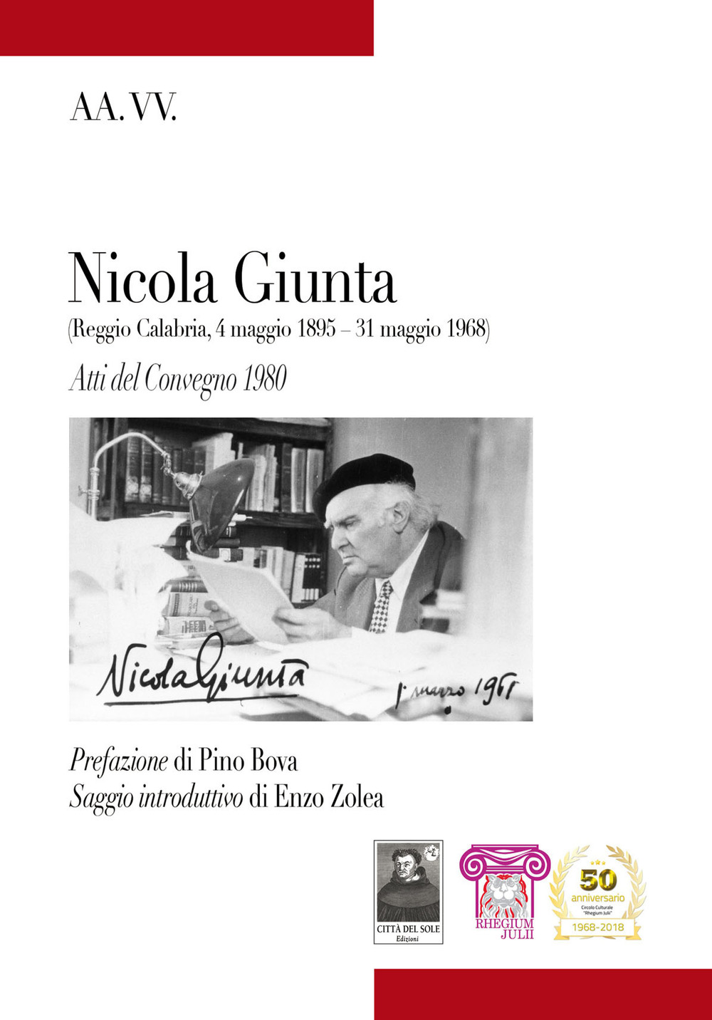Nicola Giunta (Reggio Calabria, 4 maggio 1895-31 maggio 1968). Atti del Convegno 1980