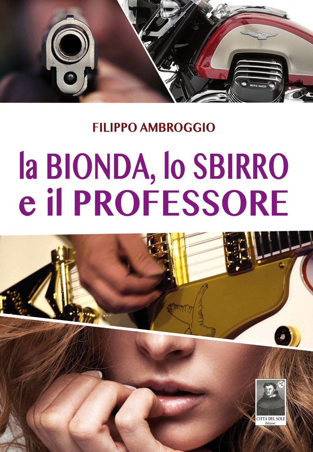 La bionda, lo sbirro e il professore