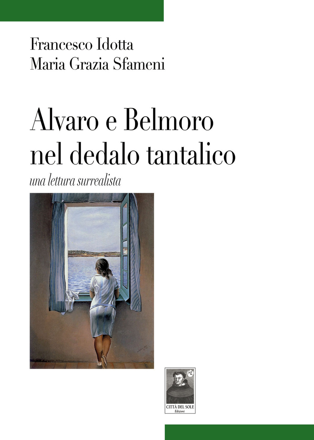 Alvaro e Belmoro nel dedalo tantalico una lettura surrealista