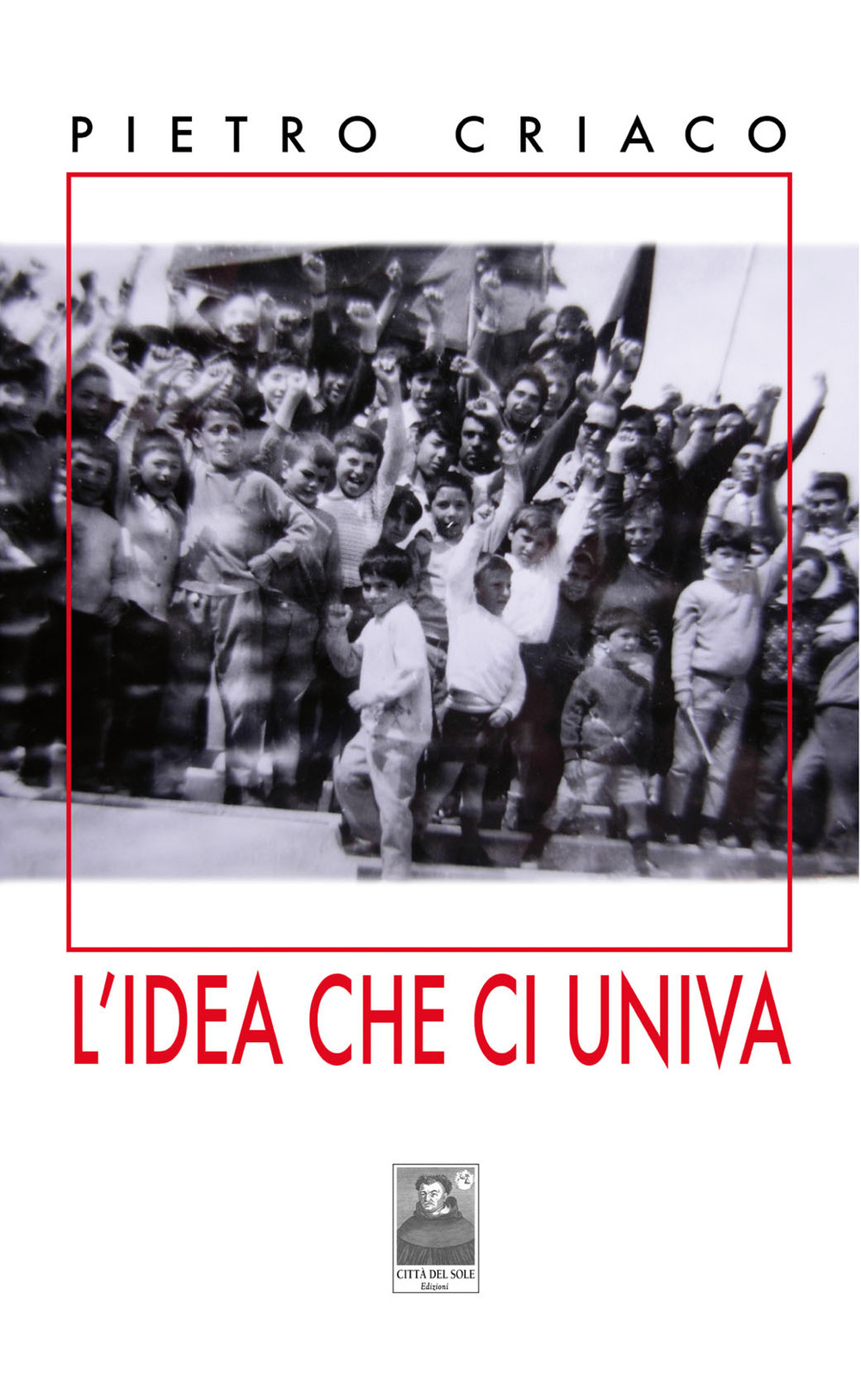 L'idea che ci univa