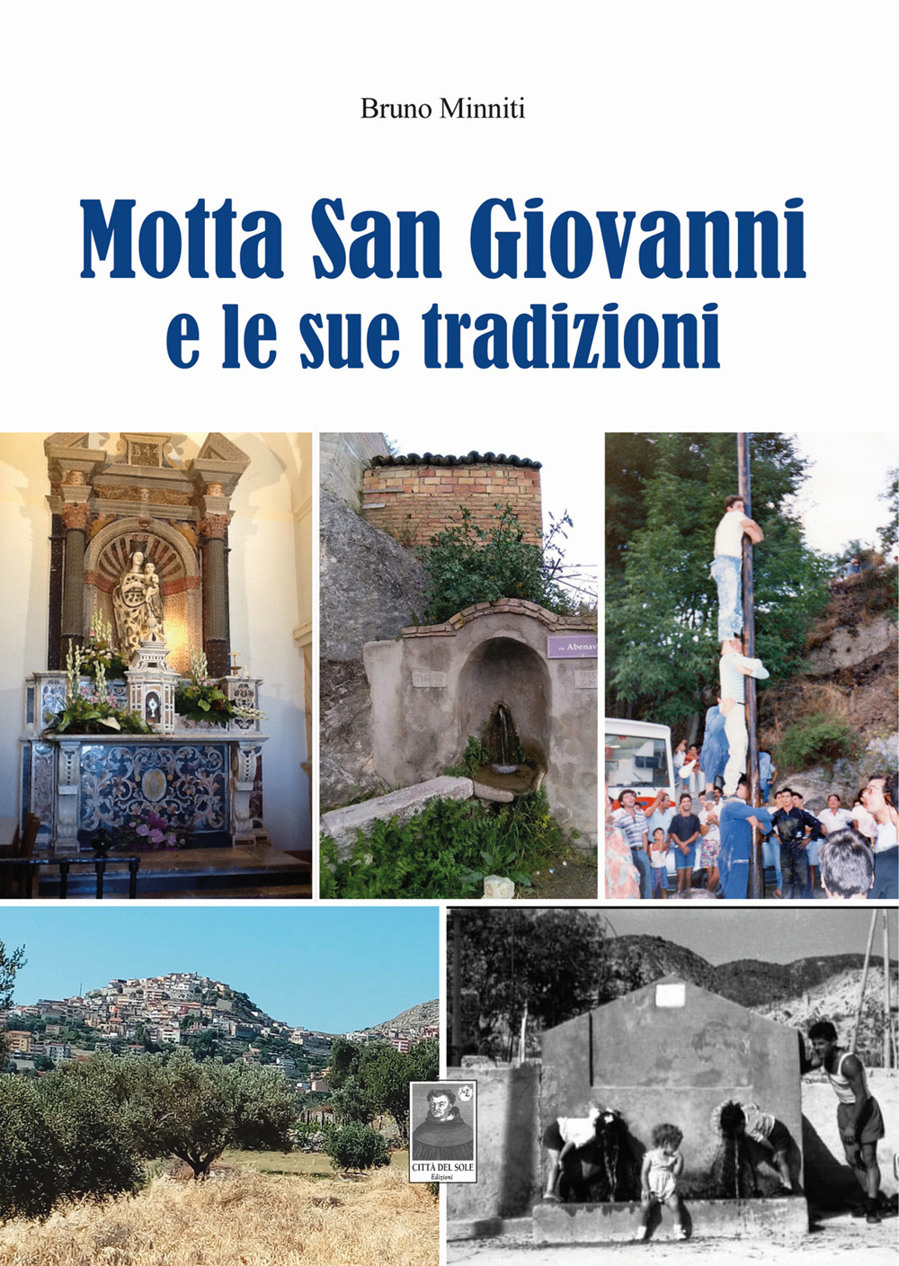 Motta San Giovanni e le sue tradizioni