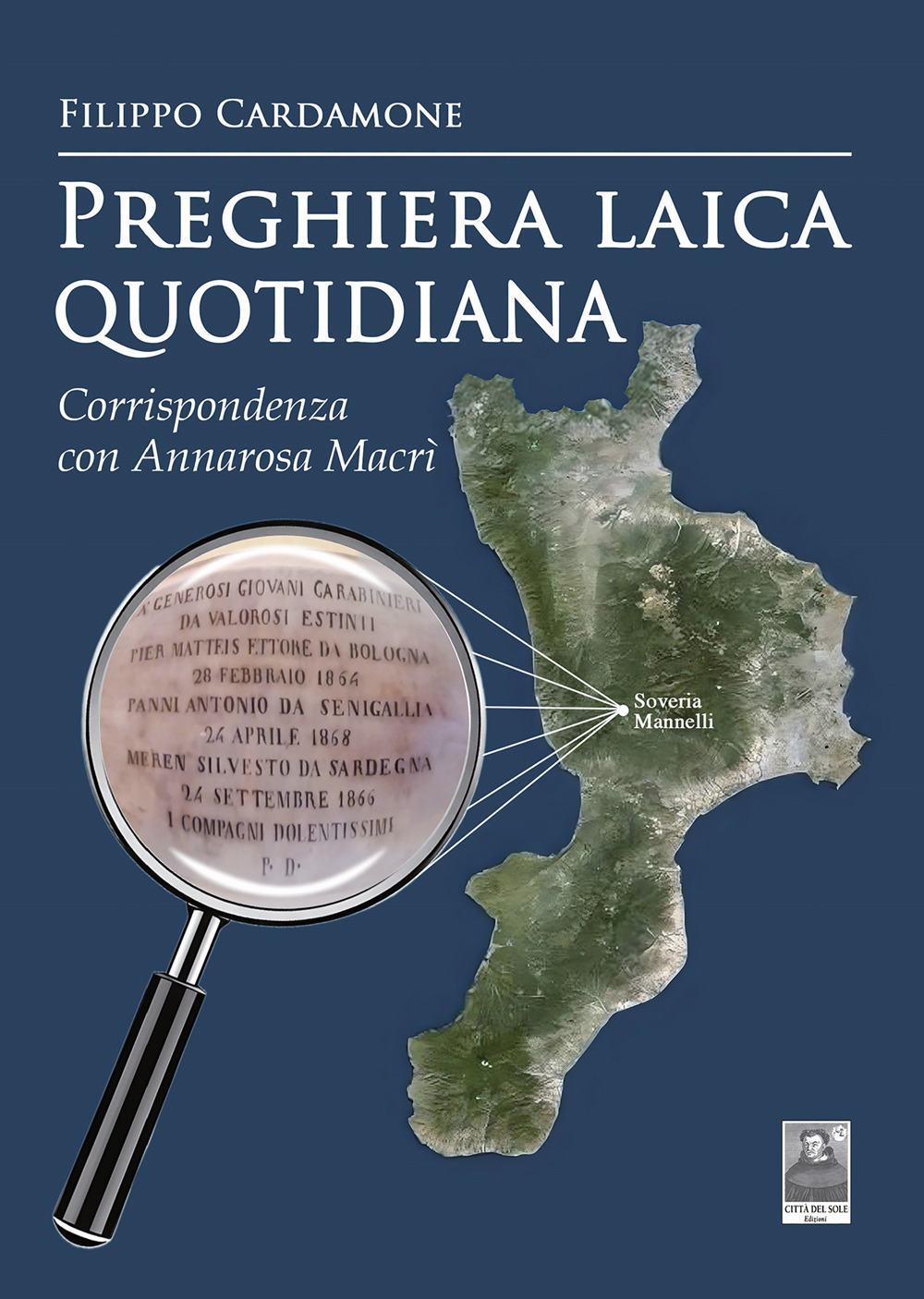 Preghiera laica quotidiana. Corrispondenza con Annarosa Macrì
