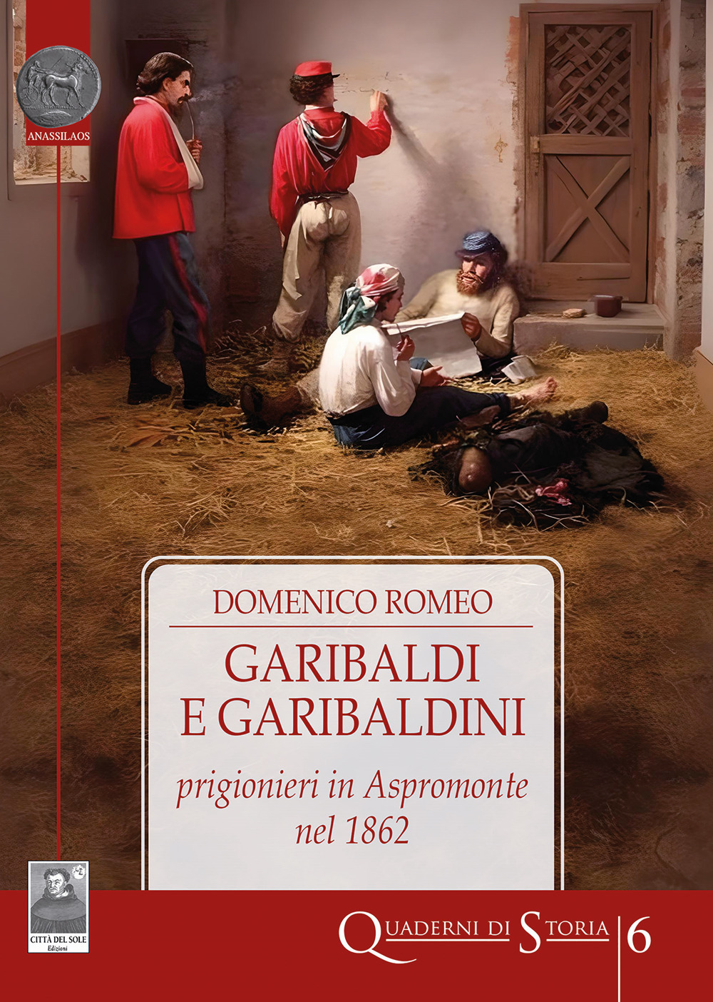 Garibaldi e garibaldini prigionieri in Aspromonte nel 1862