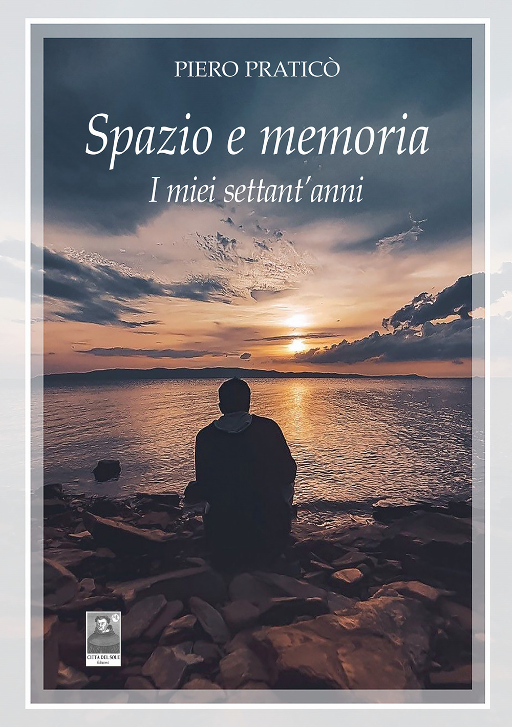 Spazio e memoria. I miei settant'anni