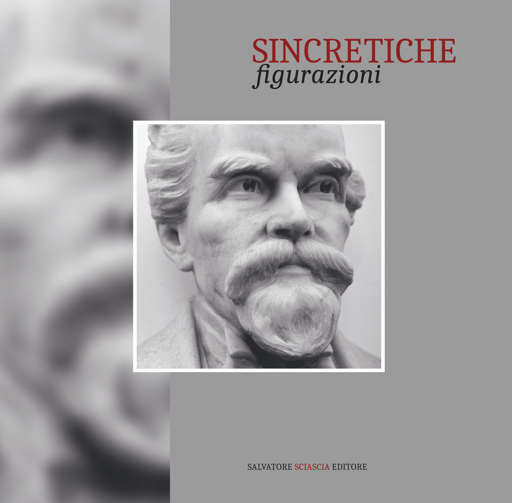 Sincretiche figurazioni. Ediz. illustrata