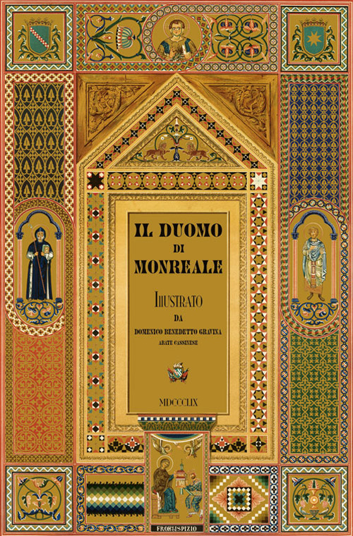 Il duomo di Monreale. Ediz. illustrata