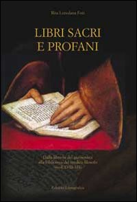 Libri sacri e profani. Dalla libreria del giansenista alla biblioteca del medio filosofico. 0/ 0 STIT