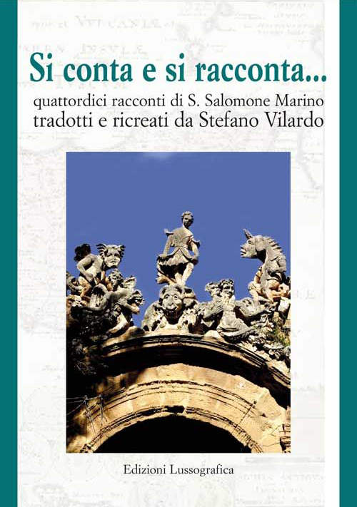 Si conta e si racconta... Quattordici racconti di Salvatore Salomone Marino