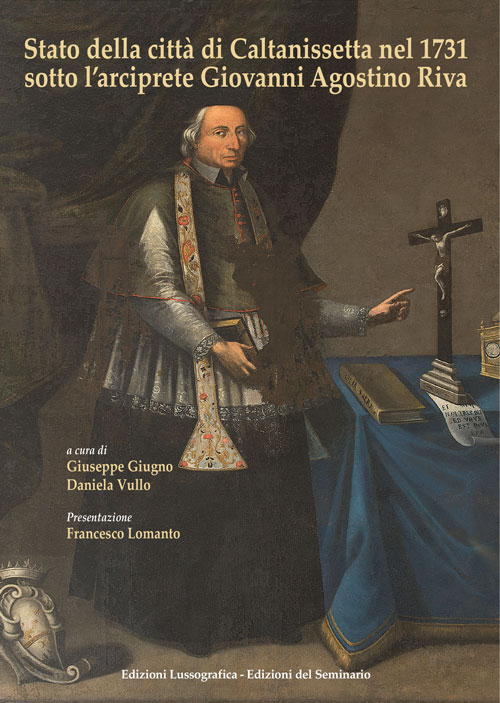 Stato della città di Caltanissetta nel 1731 sotto l'arciprete Giovanni Agostino Riva