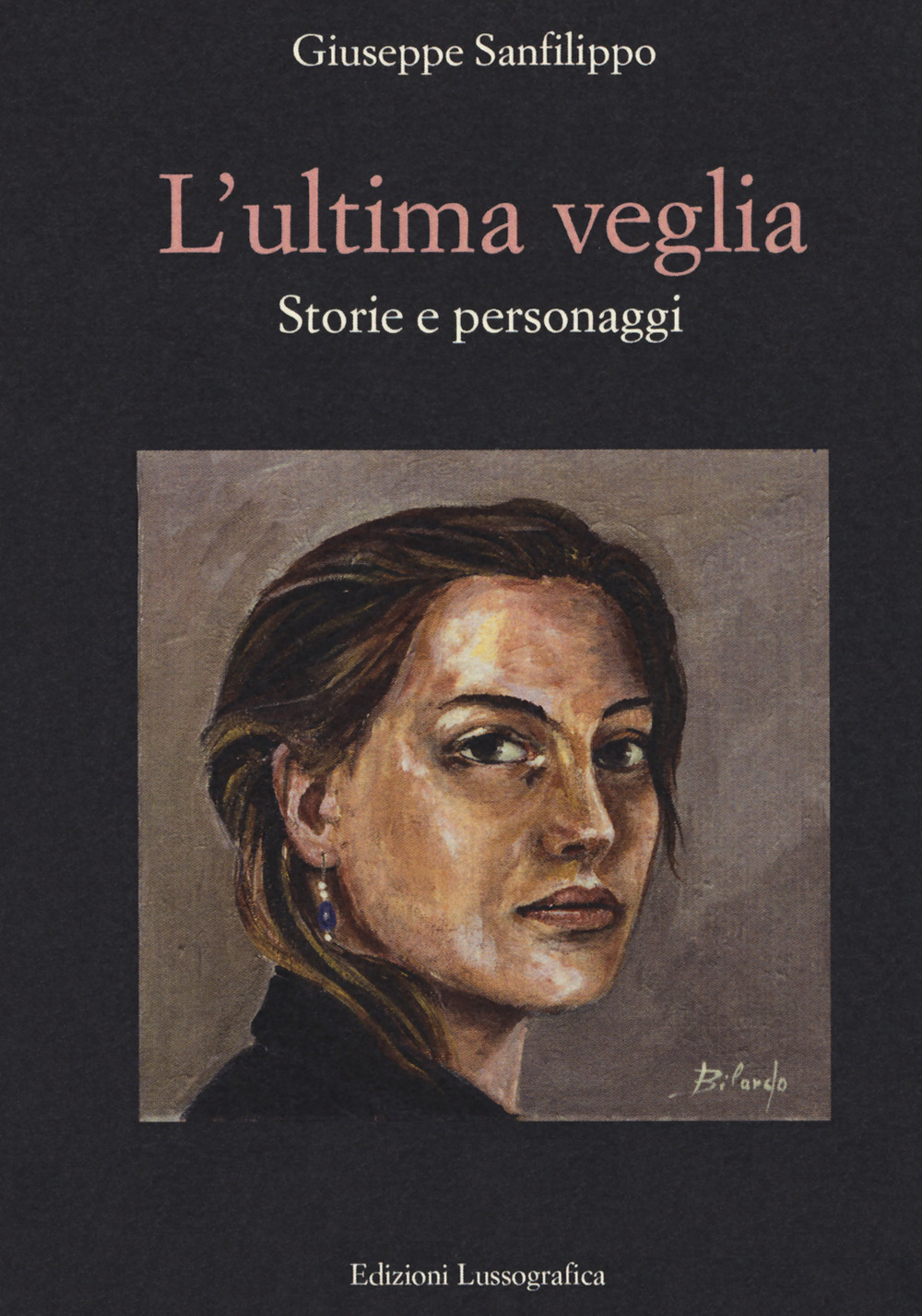 L'ultima veglia. Storie e personaggi