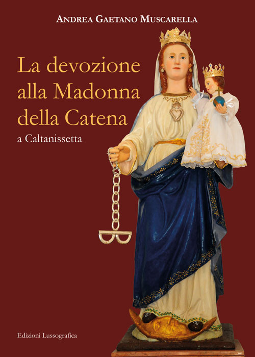 La devozione alla Madonna della Catena a Caltanissetta