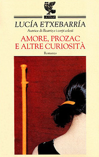 Amore, Prozac e altre curiosità