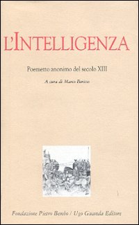 L'intelligenza. Poemetto anonimo del secolo XIII