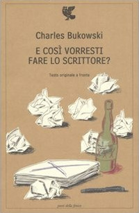 E così vorresti fare lo scrittore? Testo inglese a fronte