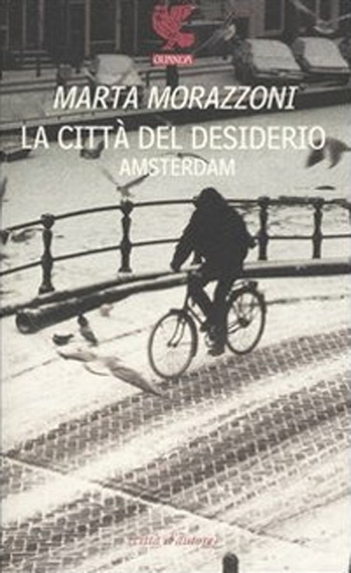 La città del desiderio, Amsterdam