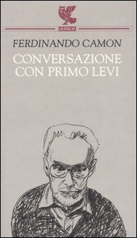 Conversazione con Primo Levi