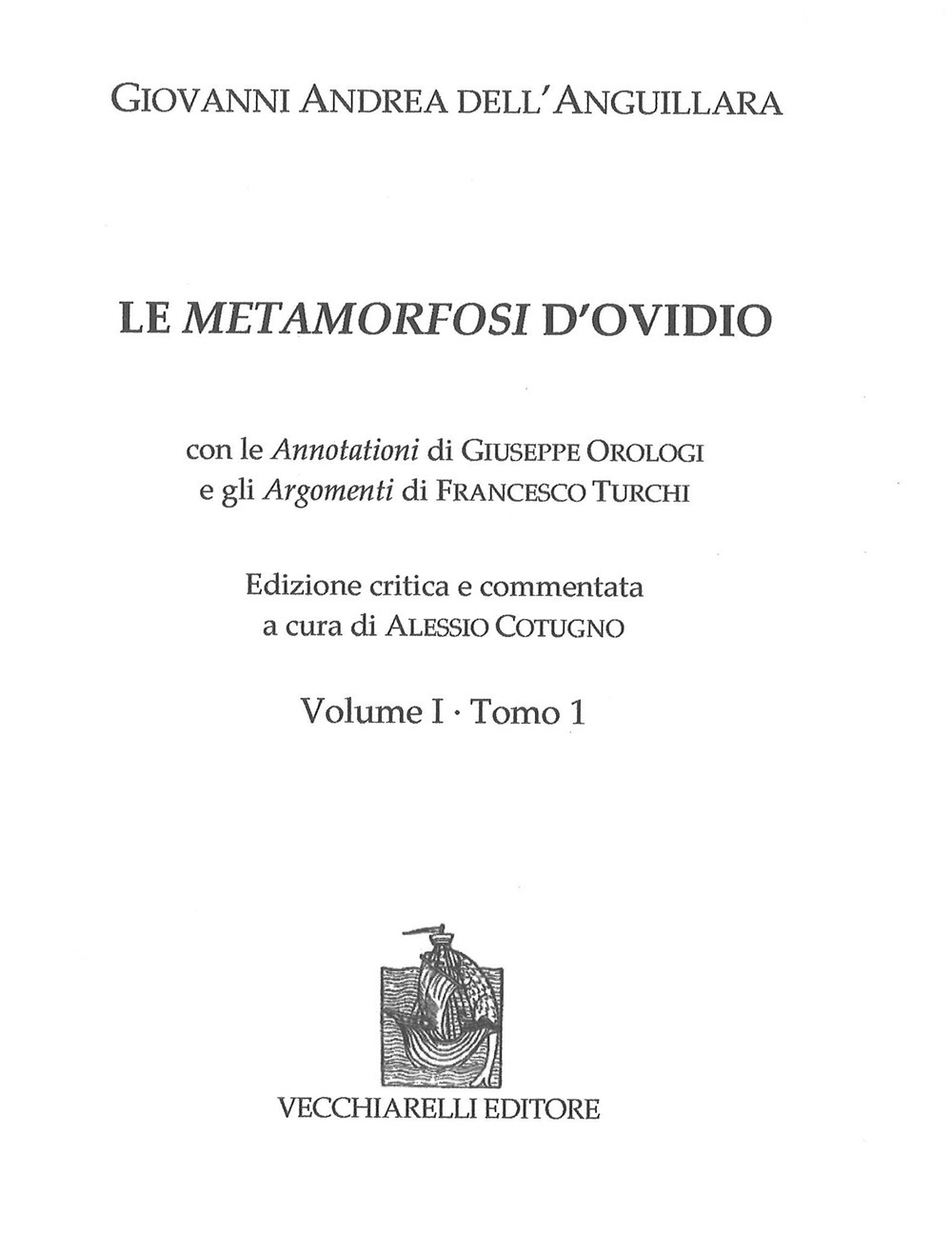 Le Metamorfosi di Ovidio. Ediz. critica. Vol. 1/1-2