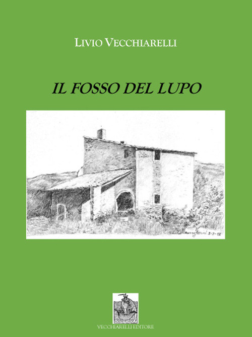 Il fosso del lupo