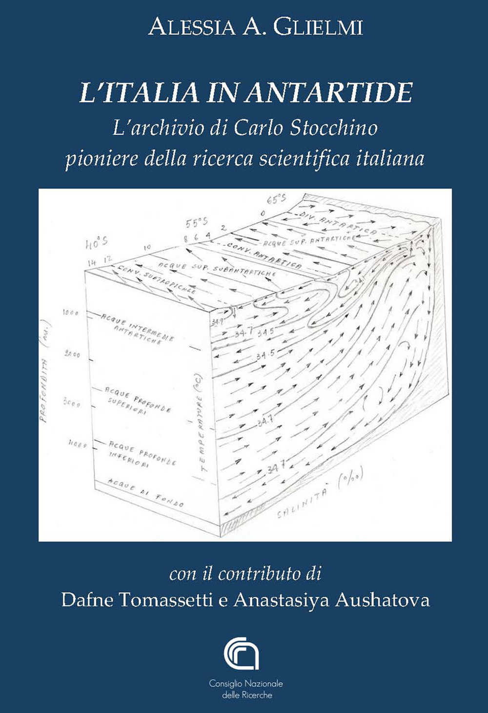 L'Italia in Antartide. L'archivio di Carlo Stocchino pioniere della ricerca scientifica italiana