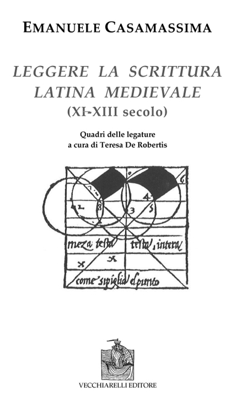Leggere la scrittura latina e medievale (XI-XII) secolo)